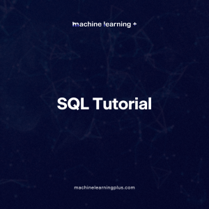 SQL Tutorial – A Simple and Intuitive Guide to the Structured Query Language